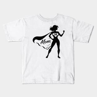 Super Mom Design for the best mother and heroine Kids T-Shirt